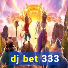 dj bet 333